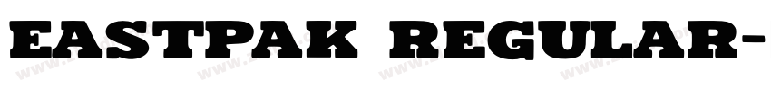 Eastpak Regular字体转换